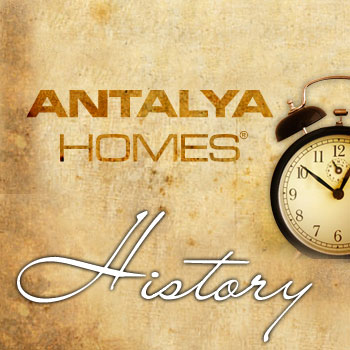 Antalya Homes Histoire